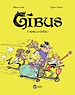 Télécharger le livre :  Gibus, Tome 01