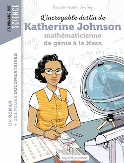 Télécharger le livre :  L'incroyable destin de Katherine Johnson, mathématicienne de génie à la NASA