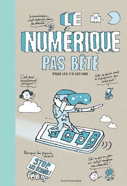 Télécharger le livre :  Numérique pas bête