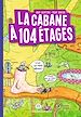 Télécharger le livre :  La cabane à 13 étages, Tome 08