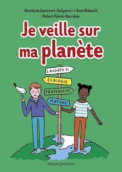 Télécharger le livre :  Je veille sur ma planète