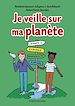 Télécharger le livre :  Je veille sur ma planète