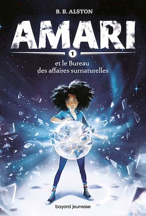 Amari, Tome 01 | ALSTON, B.B.. Auteur