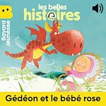 Télécharger le livre :  Gédéon, le dragon et le bébé