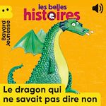 Télécharger le livre :  Le dragon qui ne savait pas dire non