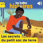 Télécharger le livre :  Les secrets du petit sac de terre