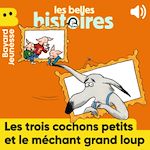 Télécharger le livre :  Les trois cochons petits et le méchant grand loup