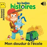 Télécharger le livre :  Mon doudur à l'école
