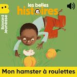 Télécharger le livre :  Mon hamster à roulettes