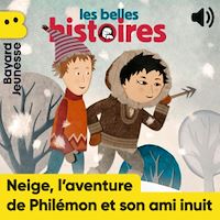 Téléchargez le livre :  Neige, l'aventure de Philémon et son ami inuit