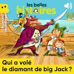 Télécharger le livre :  Qui a volé le diamant de Big Jack ?
