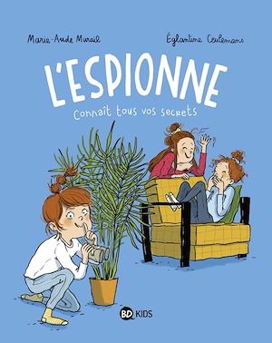 Téléchargez le livre :  L'espionne, Tome 01