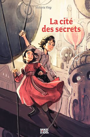 La cité des secrets, Tome 01 | Ying, Victoria. Auteur