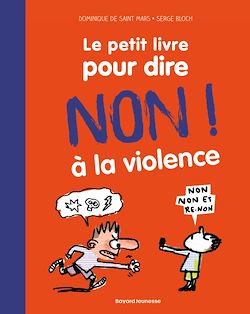 Télécharger le livre :  Le petit livre pour dire non à la violence