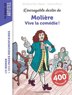 Télécharger le livre :  L'incroyable destin de Molière - Vive la comédie !