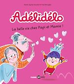 Download this eBook Adélidélo, Tome 07