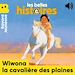 Télécharger le livre :  Wiwona la cavalière des plaines