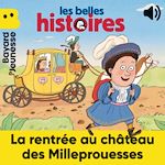 Télécharger le livre :  La rentrée au château des Milleprouesses