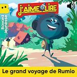 Télécharger le livre :  Le grand voyage de Rumio