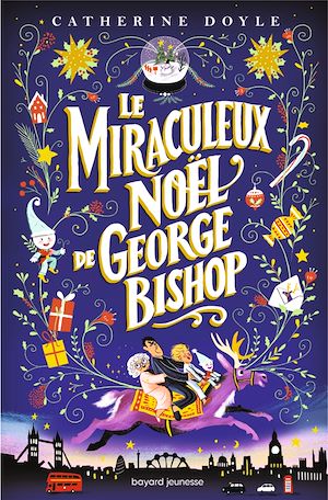 Le miraculeux Noël de George Bishop | Doyle, Catherine. Auteur