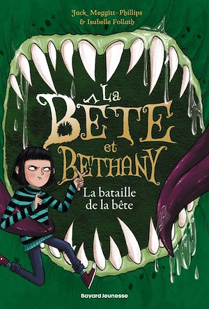 La bête et Bethany, Tome 03 | Meggitt-Phillips, Jack. Auteur