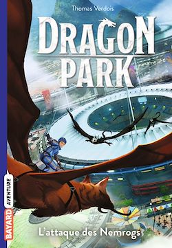 Télécharger le livre :  Dragon Park, Tome 01