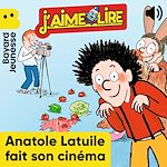 Télécharger le livre :  Anatole Latuile fait son cinéma