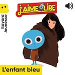Télécharger le livre :  L'enfant bleu