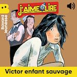Télécharger le livre :  Victor, l'enfant sauvage