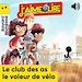 Télécharger le livre :  Le club des as, le voleur de vélo