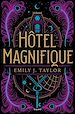 Télécharger le livre :  Hôtel Magnifique