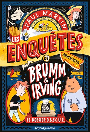 Brumm et Irving, Tome 01 | Martin, Paul. Auteur