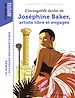 Télécharger le livre :  L'incroyable destin de Joséphine Baker, artiste libre et engagée