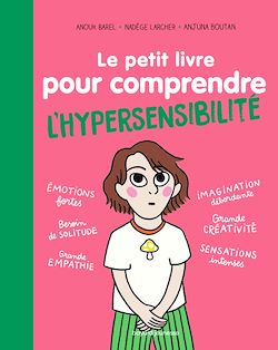 Télécharger le livre :  Le petit livre pour comprendre l'hypersensibilité