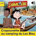 Télécharger le livre :  Crapounette au camping du Lac Bleu