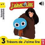 Télécharger le livre :  3 Trésors de J'aime lire, Vol.1