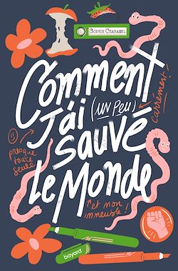 Télécharger le livre :  Comment j'ai (un peu) sauvé le monde
