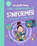 Télécharger le livre :  Le petit livre pour apprendre à s'informer