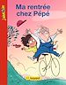 Télécharger le livre :  Ma rentrée chez Pépé