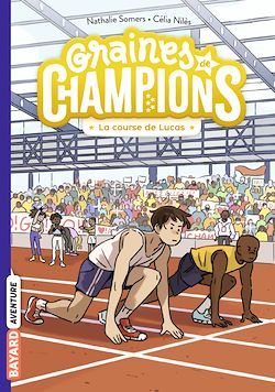 Télécharger le livre :  Graines de champions, Tome 02