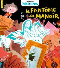 Téléchargez le livre :  Le fantôme du manoir