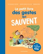 Télécharger le livre :  Le petit livre des gestes qui sauvent
