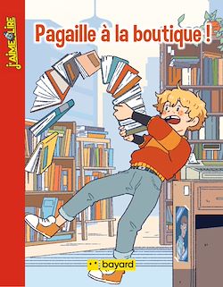 Télécharger le livre :  Pagaille à la boutique !