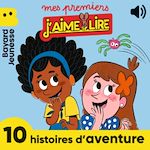 Télécharger le livre :  Mes premiers J'aime Lire - 10 histoires d'aventure