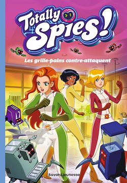 Télécharger le livre :  Totally Spies, Tome 03