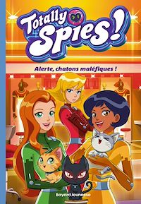 Téléchargez le livre :  Totally Spies, Tome 06