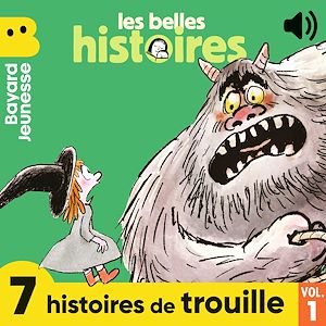 Téléchargez le livre :  Les Belles Histoires - 7 histoires de trouille, Vol. 1