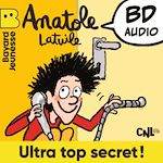 Télécharger le livre :  Anatole Latuile - Ultra top secret !