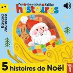 Télécharger le livre :  Mes premières Belles Histoires - 5 histoires de Noël, Vol. 1
