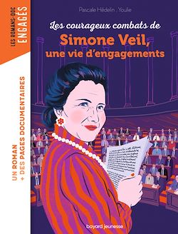 Télécharger le livre :  Les courageux combats de Simone Veil, une vie d'engagements